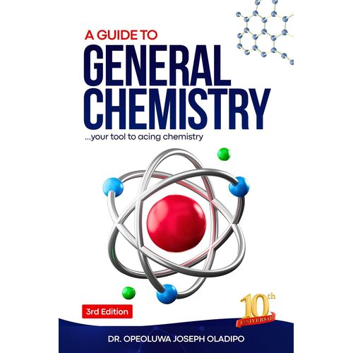A Guide to General Chemistry: your tool to acing chemistry
