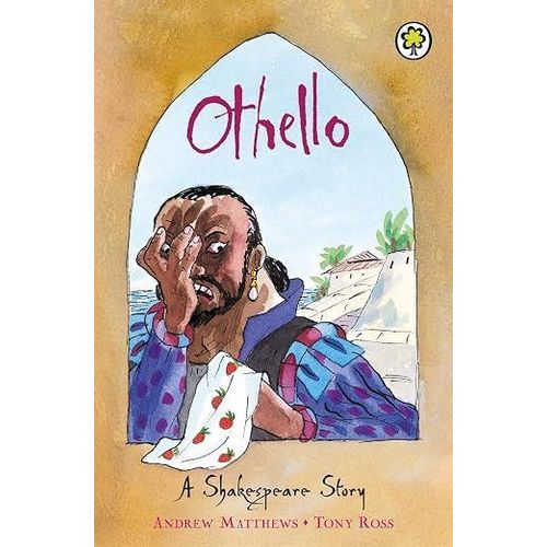 A SHAKESPHERE STORY: OTHELLO