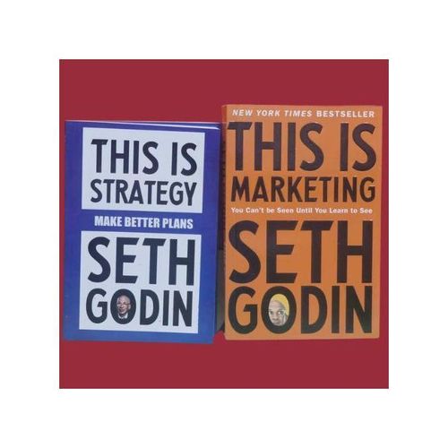 This Is Strategy + This Is Marketing – Seth Godin