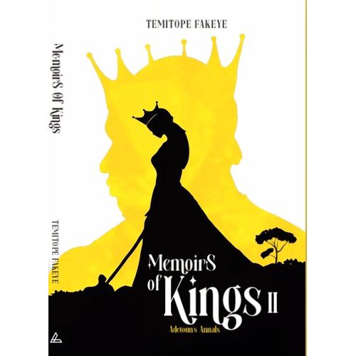 Memoirs Of Kings 2 by Temitope Fakeye