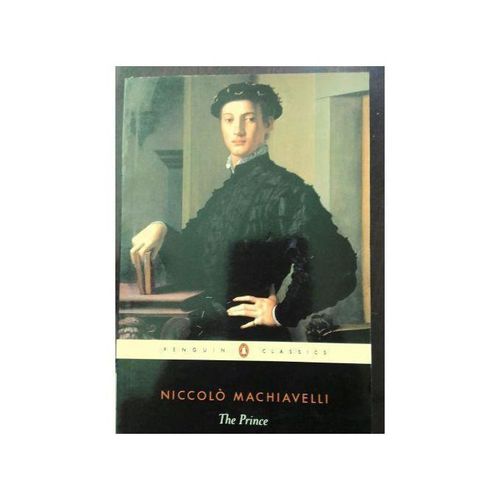 THE PRINCE: By Nicholo Machiavelli