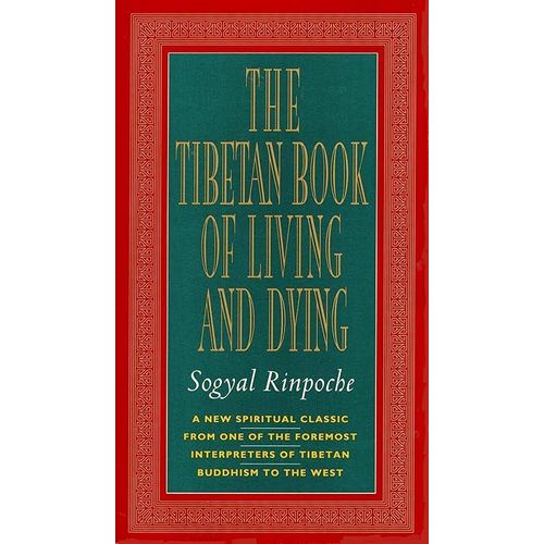 The Tibetan Book of Living and Dying