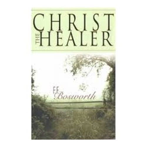 Christ The Healer: With His Stripes, We Are Healed