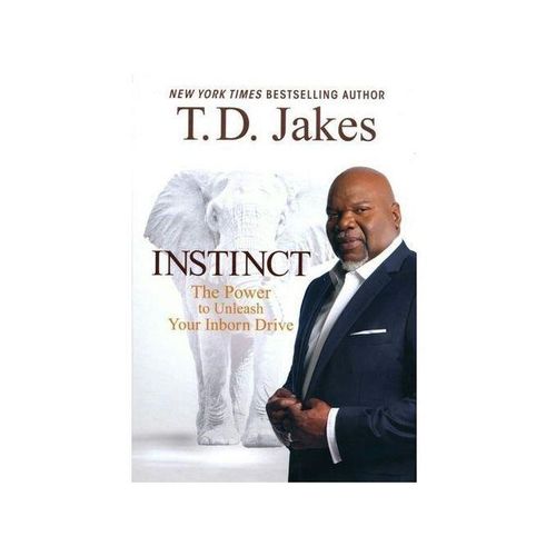 Instinct By T.D. Jakes