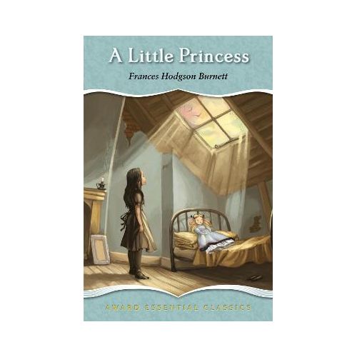 ESSENTIAL CLASSICS: A LITTLE PRINCESS