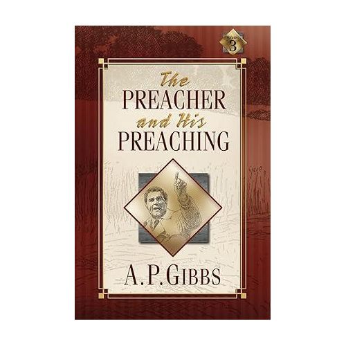 The Preacher and His Preaching