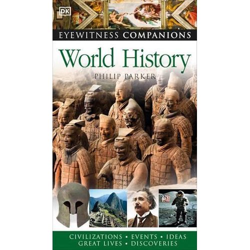 Eyewitness Companions: World History