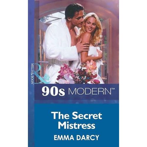 The Secret Mistress (Mills & Boon Vintage 90s Modern) novel