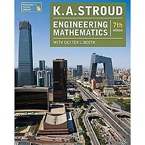 Engineering Mathematics By Stroud Ka Booth Dexter J 7Th Seventh Edition 2013