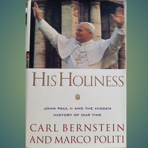 His Holiness: John Paul II And The History
