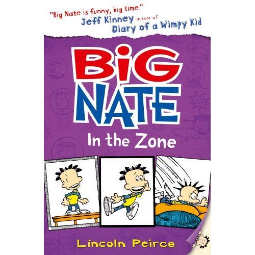 Big Nate In The Zone: Book 6