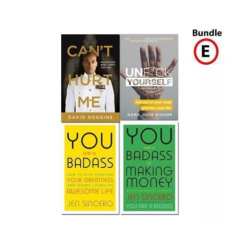 Can’t Hurt Me + You Are a Badass + You Are a Badass at Making Money + Unfu*k Yourself – David Goggins, Jen Sincero, Gary John Bishop