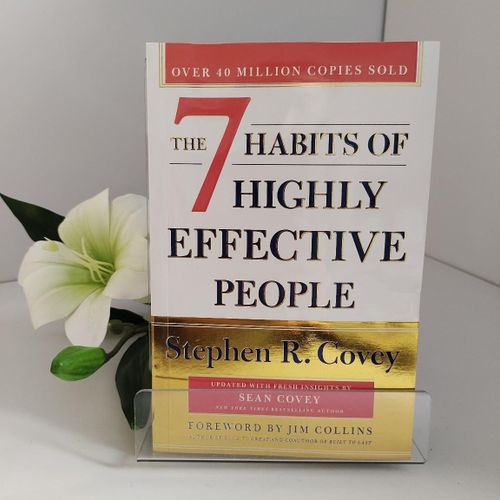 The 7 Habits of Highly Effective People – Stephen R. Covey,