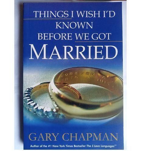 THINGS I WISH I'D KNOWN BEFORE WE GOT MARRIED