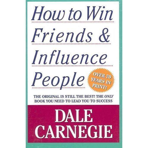 How To Win Friends And Influence People