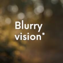 Blurry vision