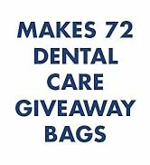 Makes 72 dental care giveaway bags