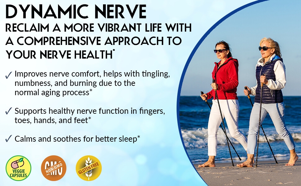 DYNAMIC NERVE Reclaim a More Vibrant Life with  a Comprehensive Approach to Your Nerve Health*