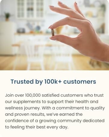 Trusted by 100k+ customers for quality and wellness support.