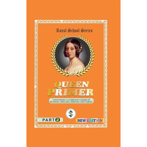 THE QUEEN PRIMER PART 2