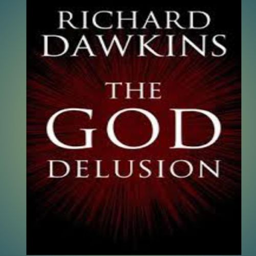 The God Delusion: A Study of Religious Belief and Skepticism