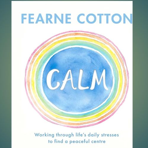 Calm: Working Through Life’s Daily Stresses