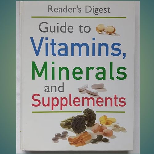 Readers Digest Guide to Vitamins, Minerals and Supplements