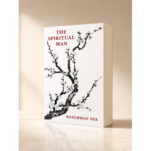 The Spiritual Man by Watchman Nee