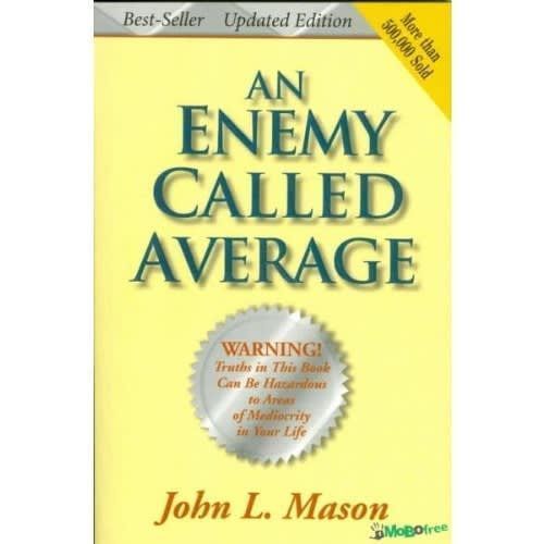 An Enemy Called Average By John Mason