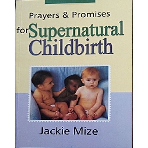 Prayers And Promises For Supernatural Childbirth