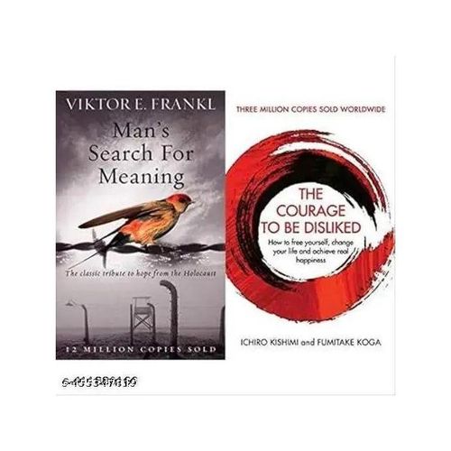 Man's Search For Meaning + Courage To Be Disliked