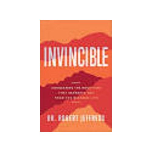 Invincible: Conquering the Mountains That Separate You from the Blessed Life