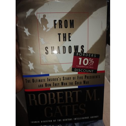 The Ultimate Insider's Story Of Five Presidents And How They Won The Cold War