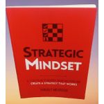 Generic Strategic Mindset : A 7-Day Plan to Identify What Matters and Create a Strategy that Works by Thibaut Meurisse - image 2