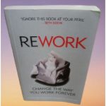 Generic Rework Change The Way You Work Forever  by Jason Fried