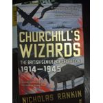 Churchill's Wizards: The British Genius For Deception 1914-1945