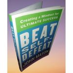 Generic Beat Self-Defeat: Creating A Mindset For Ultimate Success By John Mason - image 2