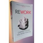 Generic Rework Change The Way You Work Forever  by Jason Fried