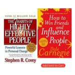 The 7 Habits Of Highly Effective People + How To Win Friends And Influence People