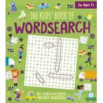 THE KIDS BOOK OF WORDSEARCH: 82 FUN-PACKED WORD PUZZLES: AGES 7