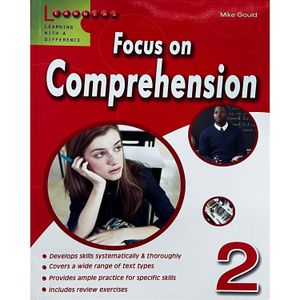Focus on Comprehension 2: A Guide on English Language Comprehension for Secondary School Students