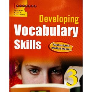 Developing Vocabulary Skills 3: Be Confident in the Use of English Words - for Students and Private Learners