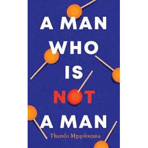 A Man Eho is Not a Man 