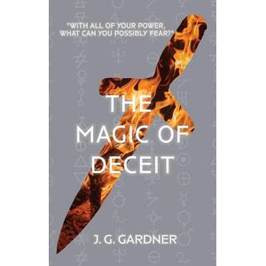 The Magic of Deceit 