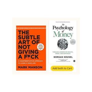 The Psychology Of Money + The Subtle Art Of Not Giving A F*