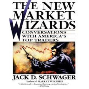 The New Market Wizards: Conversations with Americas Top Traders