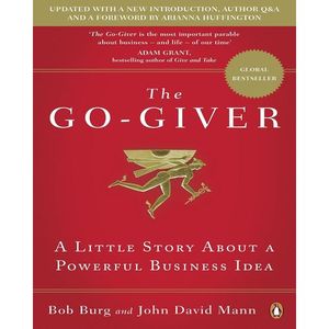 The Go-Giver By Bob Burg And John David Mann