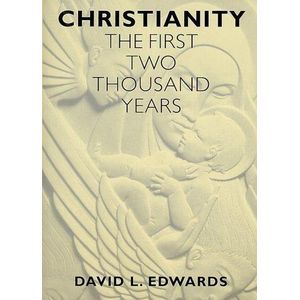 Christianity: The First Two Thousand Years