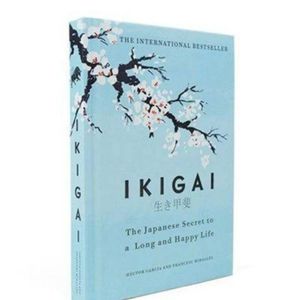 Ikigai: The Japanese Secret To A Long And Happy Life ( foreign print))