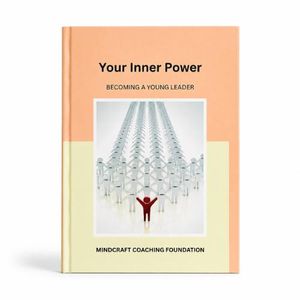 Mind Supplement Your Inner Power: Becoming A Young Leader (Self-Help & Leadership Guide For Youth)